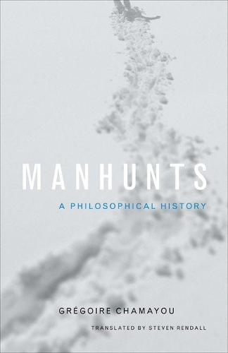 Бумажная книга «Manhunts: A Philosophical History», автор Грегуар Шамаю - фото №1