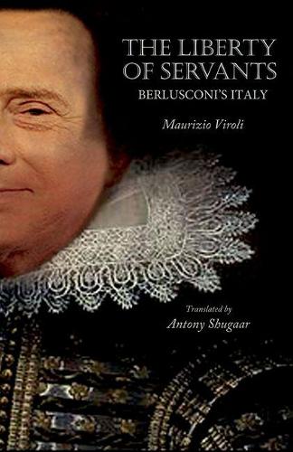 Бумажная книга «The Liberty of Servants: Berlusconi's Italy» - фото №1