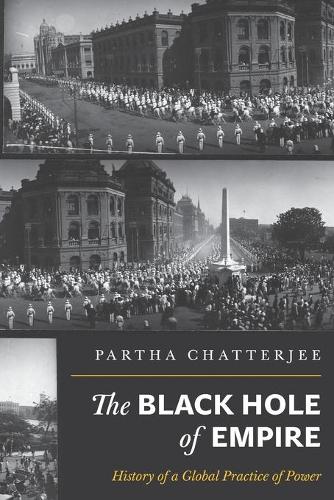 Бумажная книга «The Black Hole of Empire: History of a Global Practice of Power», автор Партха Чаттерджи - фото №1