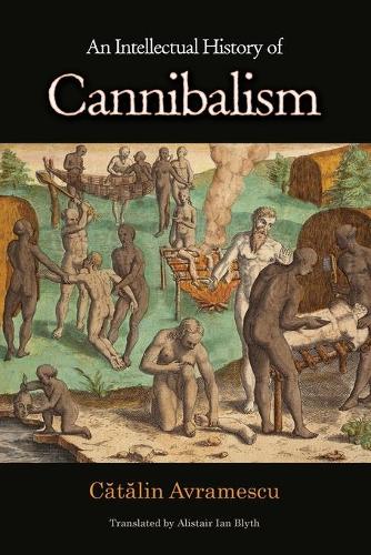 Бумажная книга «An Intellectual History of Cannibalism» - фото №1