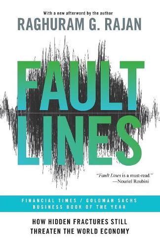Бумажная книга «Fault Lines: How Hidden Fractures Still Threaten the World Economy», автор Рагхурам Г. Раджан - фото №1
