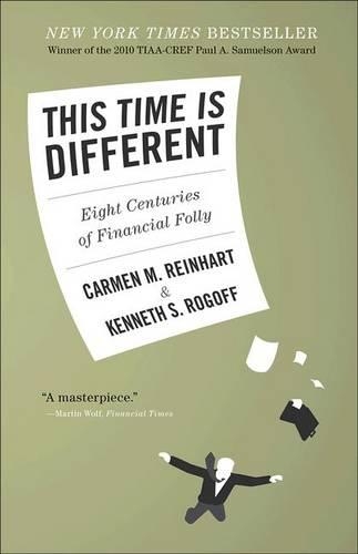 Бумажная книга «This Time Is Different: Eight Centuries of Financial Folly», автор Кеннет С. Рогофф - фото №1