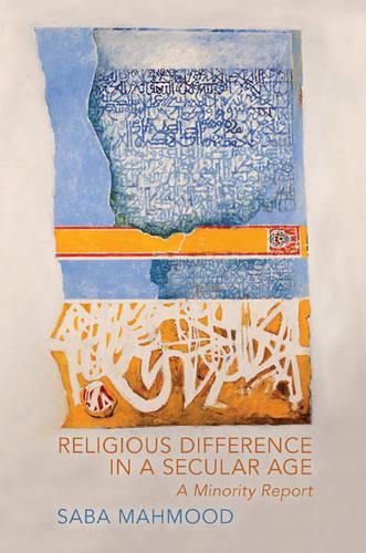 Бумажная книга «Religious Difference in a Secular Age: A Minority Report», автор Саба Махмуд - фото №1