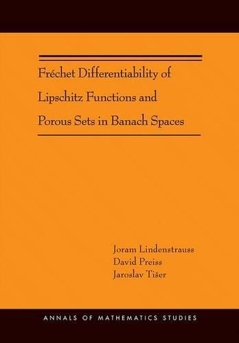 [object Object] «Fréchet Differentiability of Lipschitz Functions and Porous Sets in Banach Spaces (AM-179)», авторів Девід Прейс, Ярослав Тішер, Джорам Лінденштраус - фото №1