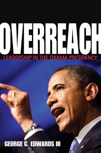 Паперова книга «Overreach: Leadership in the Obama Presidency», автор Джордж К. Едвардс III - фото №1