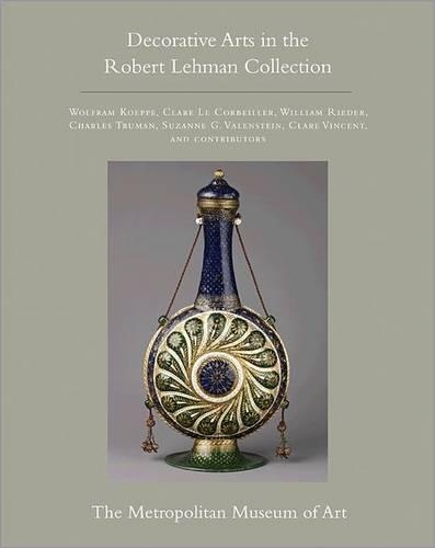 Бумажная книга «The Robert Lehman Collection at The Metropolitan Museum of Art, Volume XV: Decorative Arts», авторов Чарльз Трумэн, Клэр Ле Корбейер, Клэр Винсент, Сюзанна Г. Валенштейн, Уильям Ридер, Вольфрам Кёппе - фото №1
