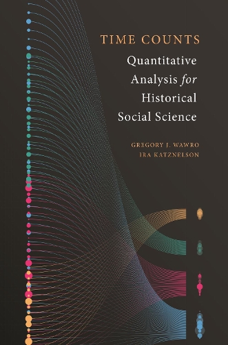Паперова книга «Time Counts: Quantitative Analysis for Historical Social Science» - фото №1