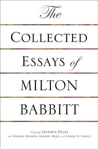 Бумажная книга «The Collected Essays of Milton Babbitt» - фото №1