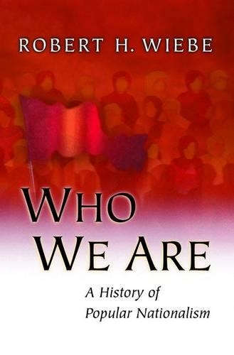 Бумажная книга «Who We Are: A History of Popular Nationalism» - фото №1