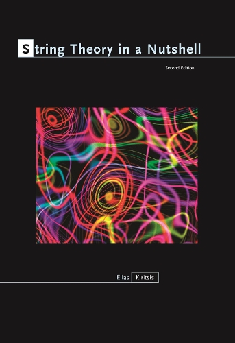 [object Object] «String Theory in a Nutshell: Second Edition», автор Еліас Кіріціс - фото №1