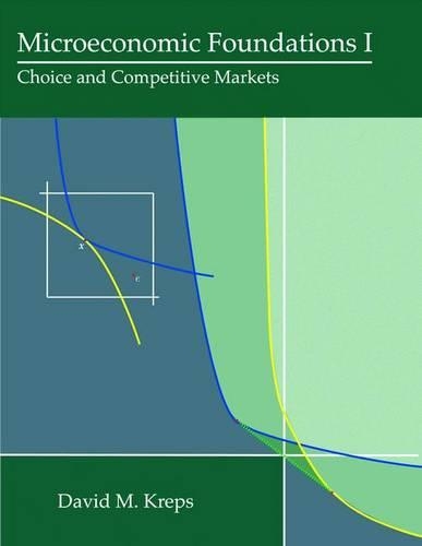 Паперова книга «Microeconomic Foundations I: Choice and Competitive Markets», автор Девід М. Крепс - фото №1
