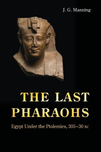 Паперова книга «The Last Pharaohs: Egypt Under the Ptolemies, 305-30 BC», автор Дж. Г. Меннінг - фото №1