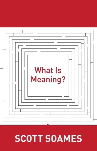 [object Object] «What Is Meaning?», автор Скотт Соамс - фото №1