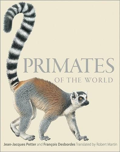 [object Object] «Primates of the World: An Illustrated Guide», автор Жан-Жак Петтер - фото №1
