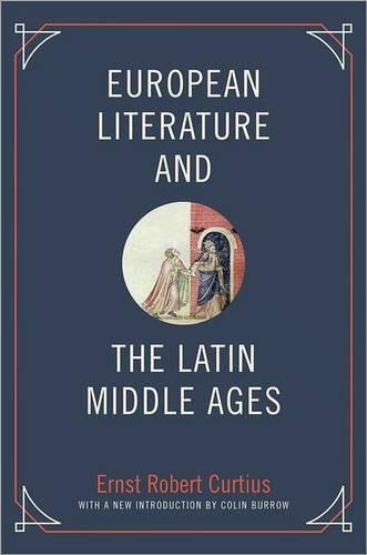 Бумажная книга «European Literature and the Latin Middle Ages», автор Эрнст Роберт Курциус - фото №1