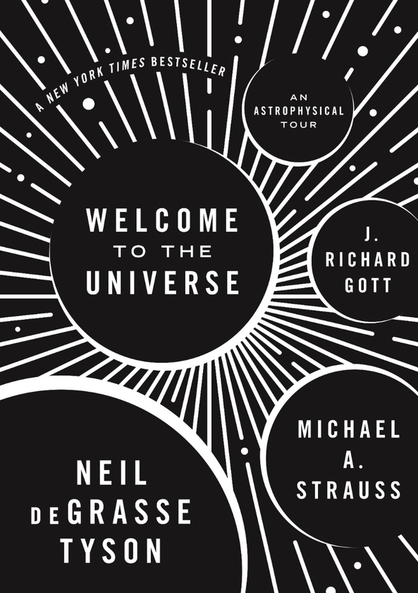 Паперова книга «Welcome to the Universe. An Astrophysical Tour», авторів Ніл Деграсс Тайсон, Майкл Абрам Штраус, Джон Річард Готт - фото №1