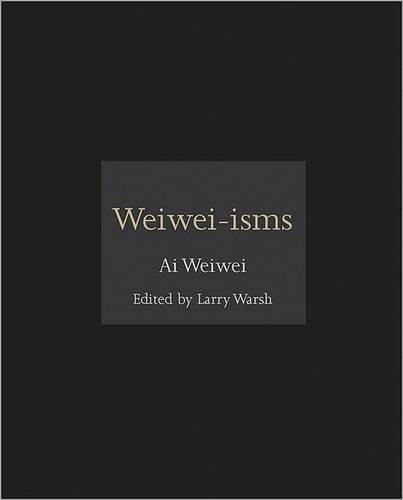 Бумажная книга «Weiwei-isms», автор Ай Вэйвэй - фото №1