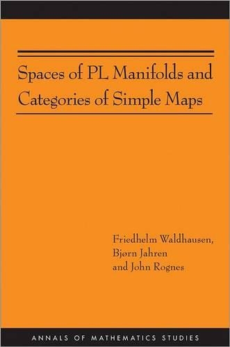 [object Object] «Spaces of PL Manifolds and Categories of Simple Maps (AM-186)», авторів Бйорн Йорен, Фрідріх Вальдгаузен, Джон Рогнез - фото №1