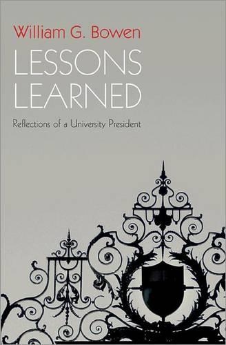 [object Object] «Lessons Learned: Reflections of a University President», автор Уильям Г. Боуэн - фото №1
