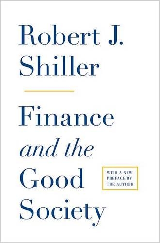 Бумажная книга «Finance and the Good Society», автор Роберт Дж. Шиллер - фото №1