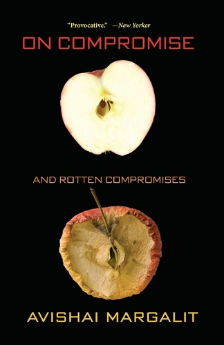 Бумажная книга «On Compromise and Rotten Compromises», автор Авишай Маргалит - фото №1