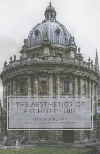 Паперова книга «The Aesthetics of Architecture», автор Роджер Скрутон - фото №1