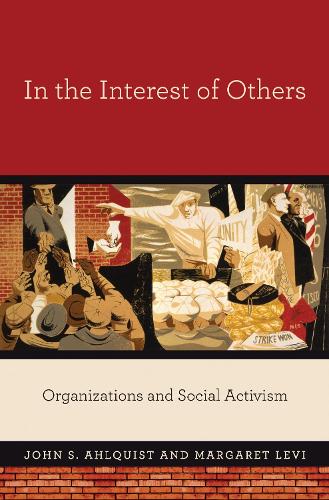 Бумажная книга «In the Interest of Others: Organizations and Social Activism», автор Маргарет Леви - фото №1