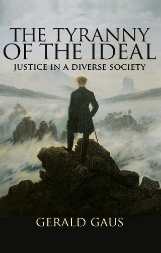 Бумажная книга «The Tyranny of the Ideal: Justice in a Diverse Society», автор Джеральд Гаус - фото №1