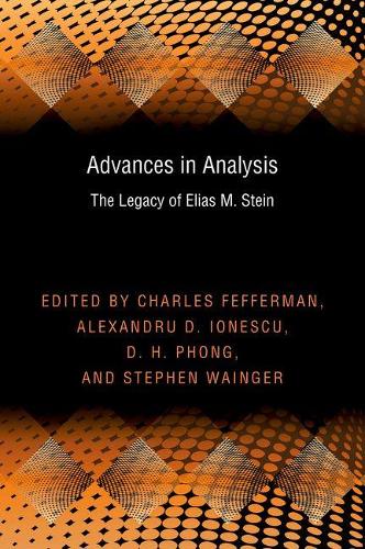Бумажная книга «Advances in Analysis: The Legacy of Elias M. Stein (PMS-50)», авторов Александру Д. Ионеску, Чарльз Фефферман, Д. Х. Фонг, Стивен Вайнгер - фото №1