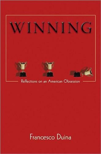 Паперова книга «Winning: Reflections on an American Obsession», автор Франческо Дуіна - фото №1