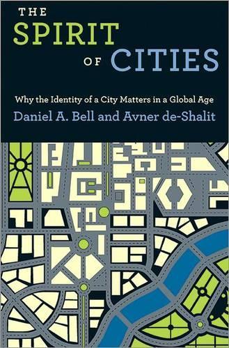 Бумажная книга «The Spirit of Cities: Why the Identity of a City Matters in a Global Age», автор Дэниел А. Белл - фото №1