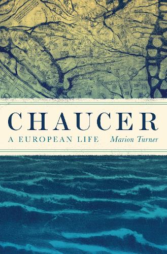 Паперова книга «Chaucer: A European Life», автор Маріон Тернер - фото №1