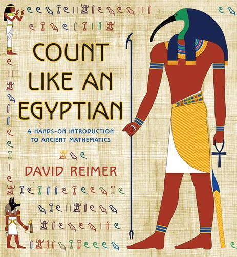 [object Object] «Count Like an Egyptian: A Hands-on Introduction to Ancient Mathematics», автор Девід Реймер - фото №1