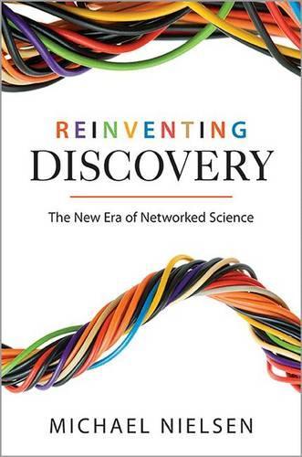 [object Object] «Reinventing Discovery: The New Era of Networked Science», автор Майкл Нільсен - фото №1