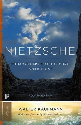 Бумажная книга «Nietzsche: Philosopher, Psychologist, Antichrist», автор Уолтер А. Кауфман - фото №1