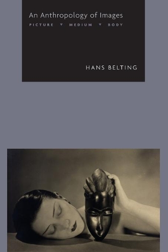 Паперова книга «An Anthropology of Images: Picture, Medium, Body», автор Ганс Белтінг - фото №1