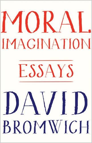 Бумажная книга «Moral Imagination: Essays», автор Дэвид Бромвич - фото №1