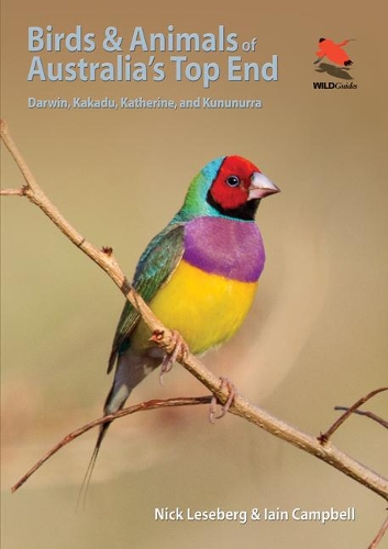 Бумажная книга «Birds and Animals of Australia's Top End: Darwin, Kakadu, Katherine, and Kununurra», автор Ник Лесеберг - фото №1