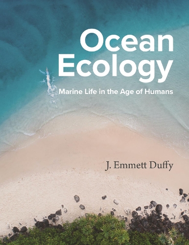 Паперова книга «Ocean Ecology: Marine Life in the Age of Humans», автор Дж. Еммет Даффі - фото №1