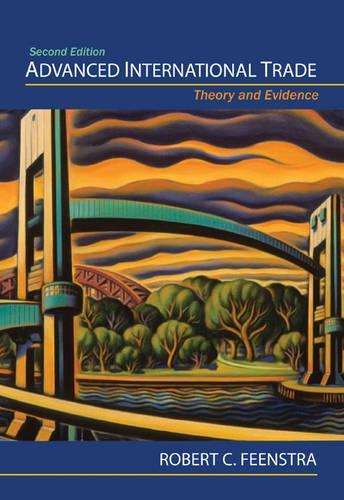 Паперова книга «Advanced International Trade: Theory and Evidence - Second Edition», автор Роберт К. Фінстра - фото №1