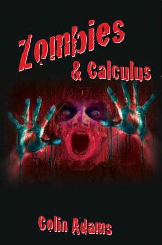 Бумажная книга «Zombies and Calculus», автор Колин Адамс - фото №1