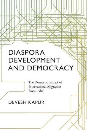 Бумажная книга «Diaspora, Development, and Democracy: The Domestic Impact of International Migration from India», автор Девеш Капур - фото №1