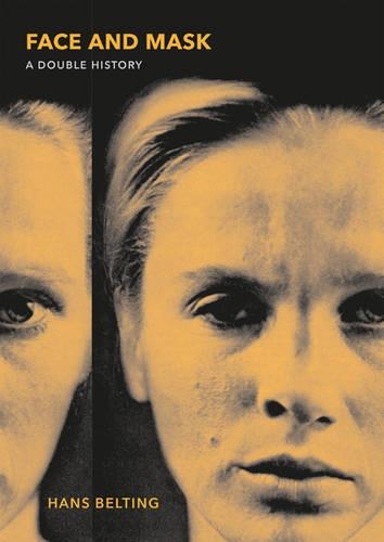 Паперова книга «Face and Mask: A Double History», автор Ганс Белтінг - фото №1