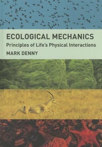 [object Object] «Ecological Mechanics: Principles of Life's Physical Interactions», автор Марк Денни - фото №1
