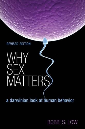 Паперова книга «Why Sex Matters: A Darwinian Look at Human Behavior - Revised Edition», автор Боббі С. Лоу - фото №1