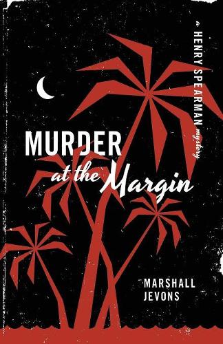 Паперова книга «Murder at the Margin: A Henry Spearman Mystery», автор Маршалл Джевонс - фото №1