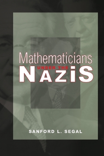 Бумажная книга «Mathematicians under the Nazis», автор Сэнфорд Л. Сигал - фото №1