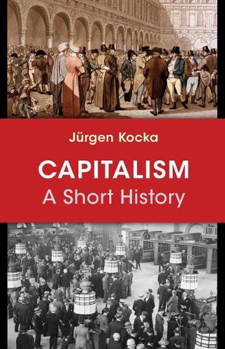 Паперова книга «Capitalism: A Short History», автор Юрген Кокка - фото №1
