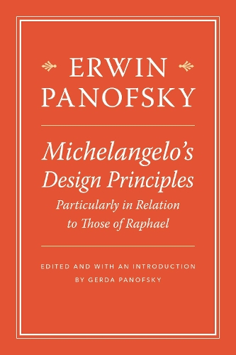 Бумажная книга «Michelangelo’s Design Principles, Particularly in Relation to Those of Raphael», автор Эрвин Панофски - фото №1