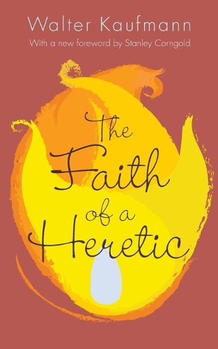 Паперова книга «The Faith of a Heretic: Updated Edition», автор Волтер А. Кауфман - фото №1